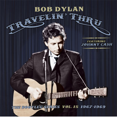 Bob Dylan / Travelin' Thru 1967-69 Bootleg Series vol 15
