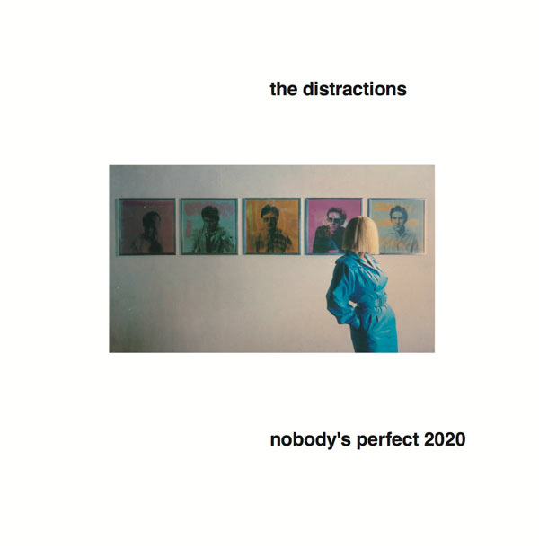 The Distractions / Nobody's Perfect 2CD reissue