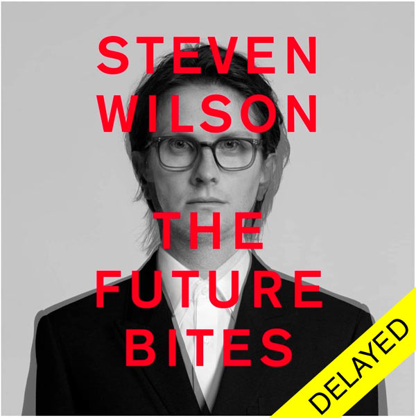 Steven Wilson / The Future Bites delayed