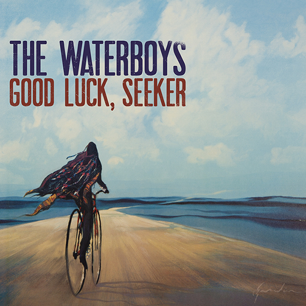 The Waterboys / Good Luck, Seeker