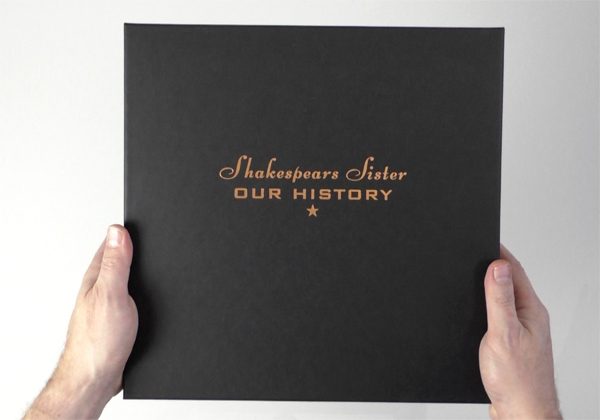 Shakespears Sister / Our History unboxed