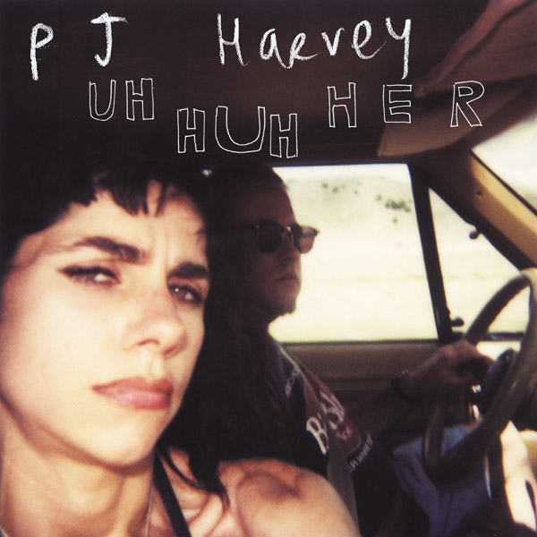 PJ Harvey / Uh Huh Her reissue
