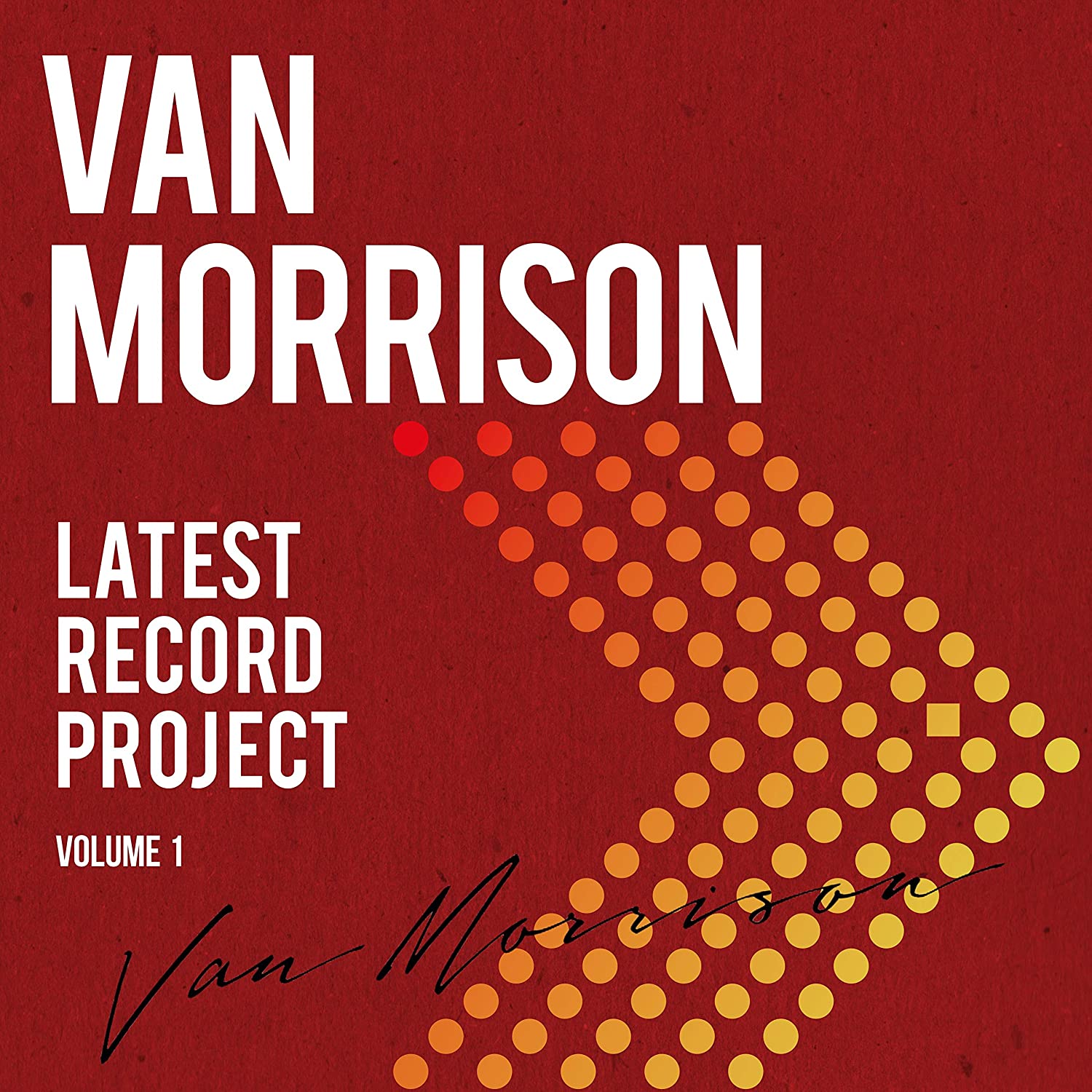 Pre-order a signed CD of Van Morrison’s forthcoming ‘Latest Record Project’