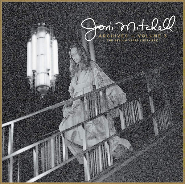 Joni MItchell / Archives Vol 3