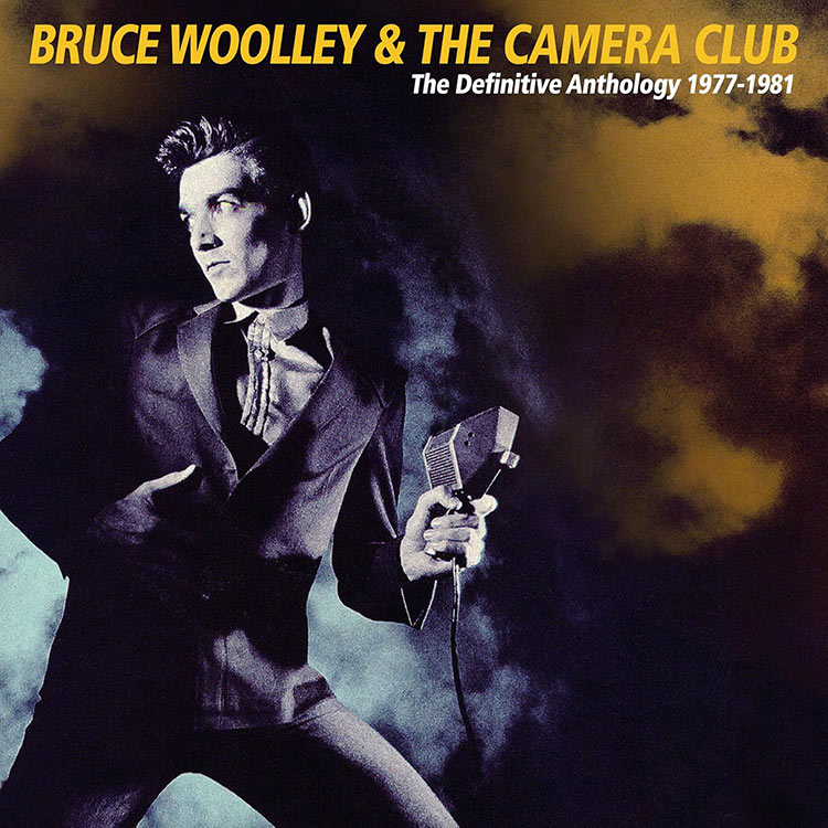 Bruce Woolley & The Camera Club : The Definitive Anthology